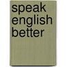 Speak english better door Roger Hargreaves