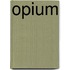 Opium