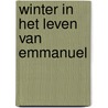 Winter in het leven van Emmanuel door Blais