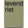 Levend riet by Buck