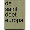 De Saint doet europa by Charteris