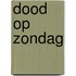 Dood op zondag