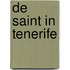 De Saint in Tenerife