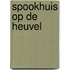 Spookhuis op de heuvel