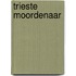 Trieste moordenaar