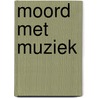 Moord met muziek door Eemlandt