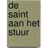 De Saint aan het stuur by Charteris