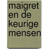 Maigret en de keurige mensen door Georges Simenon