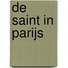 De Saint in Parijs by Charteris
