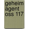 Geheim agent oss 117 door Peter Bruce