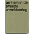 Arnhem in de Tweede Wereldoorlog