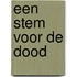 Een stem voor de dood
