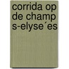 Corrida op de Champs-Elyse´es door L. Malet