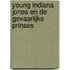 Young Indiana Jones en de gevaarlijke prinses