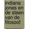 Indiana Jones en de steen van de filosoof by M. MacCoy