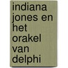 Indiana Jones en het orakel van Delphi door R. MacGregor