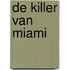 De killer van Miami