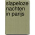 Slapeloze nachten in parijs