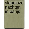 Slapeloze nachten in parijs door Brice