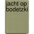 Jacht op bodetzki