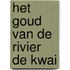 Het goud van de rivier de Kwai