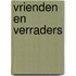 Vrienden en verraders