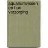 Aquariumvissen en hun verzorging by Hameeteman