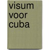 Visum voor Cuba door Gérard de Villiers