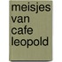 Meisjes van cafe leopold