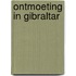 Ontmoeting in Gibraltar