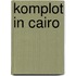 Komplot in Cairo