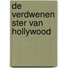 De verdwenen ster van Hollywood door Brice