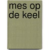 Mes op de keel by Brice