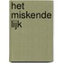 Het miskende lijk