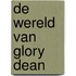 De wereld van Glory Dean