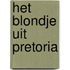 Het blondje uit Pretoria