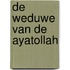 De weduwe van de Ayatollah