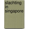 Slachting in Singapore door Gérard de Villiers