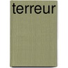 Terreur by Chase