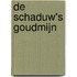 De Schaduw's goudmijn