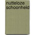 Nutteloze schoonheid