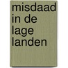 Misdaad in de lage landen by Willem Jan van de Wetering