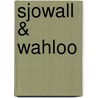 Sjowall & wahloo door Maj Sjöwall