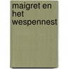Maigret en het wespennest door Georges Simenon