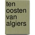 Ten oosten van Algiers