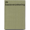 De basisverzekering door Onbekend