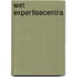 Wet Expertisecentra