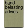 Band Belasting Advies door Onbekend