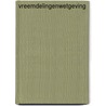 Vreemdelingenwetgeving by Schuurman