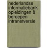 Nederlandse Informatiebank Opleidingen & Beroepen Intranetversie door Onbekend